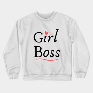 Girl Boss Cute T-shirt Crewneck Sweatshirt